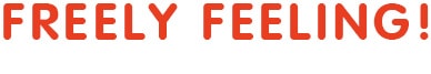 freely feeling!